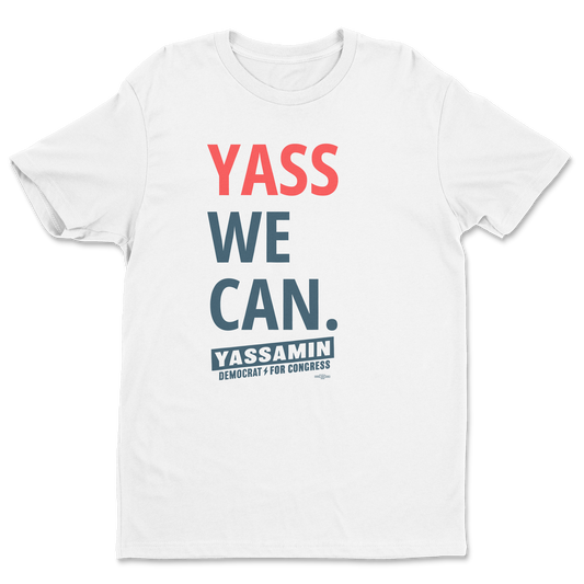 YASS We Can Tee