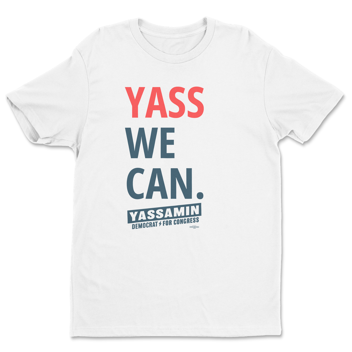 YASS We Can Tee